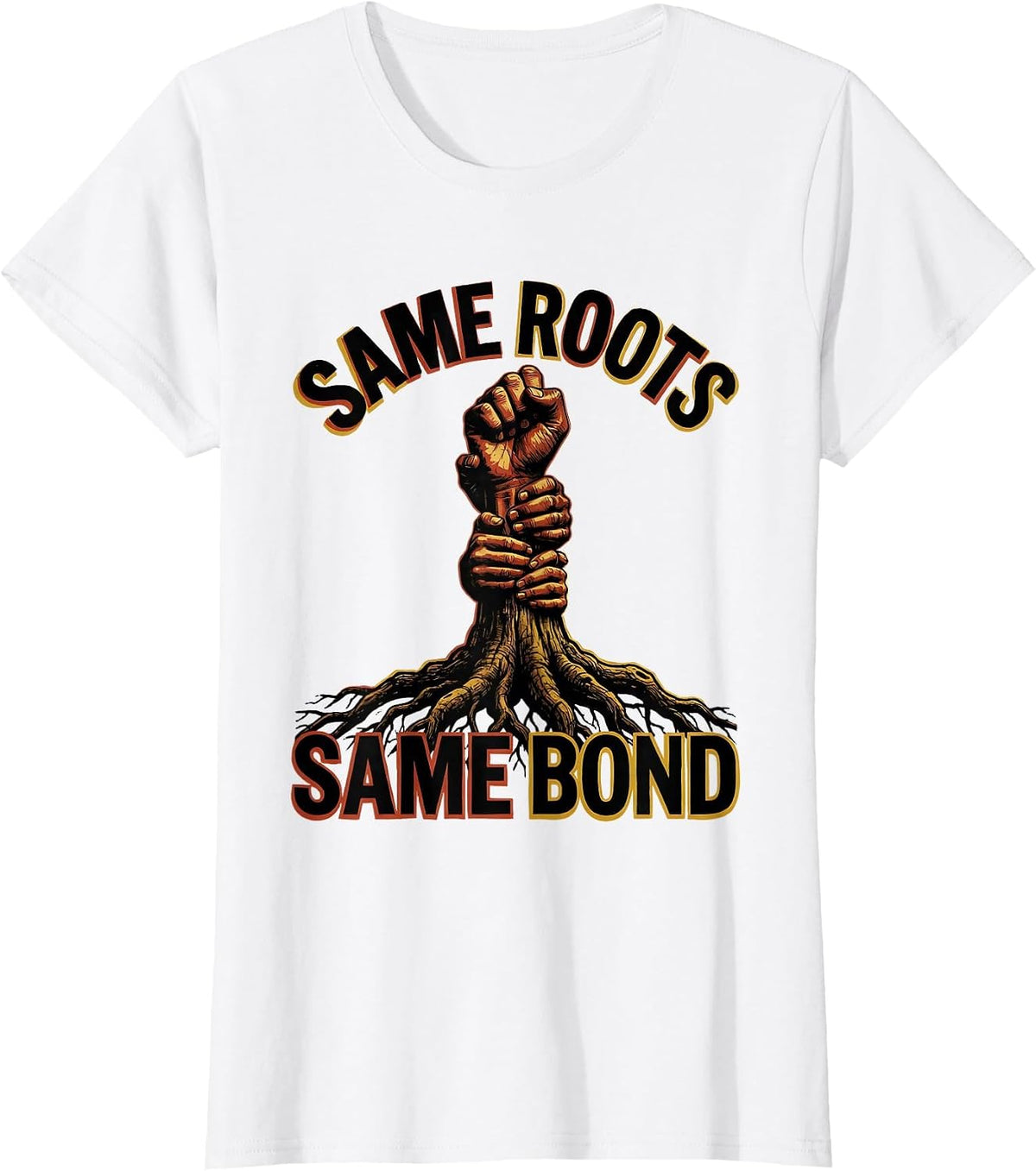 Women's Same Roots Same Bond Family Reunion Matching Group Sentiment T-Shirt - White