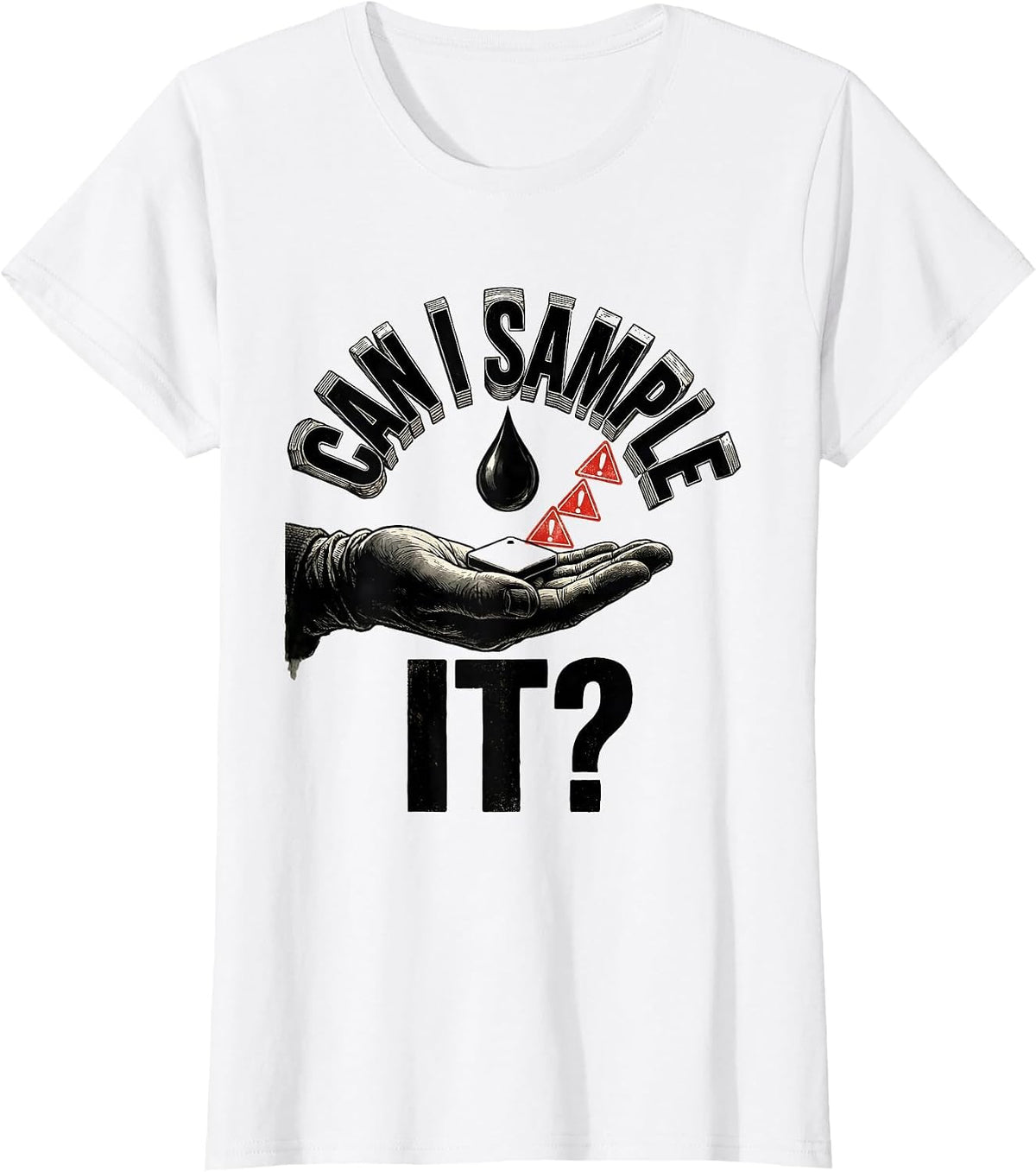 Can I Sample It Funny Periodic Table Chemistry Teacher T-Shirt - White