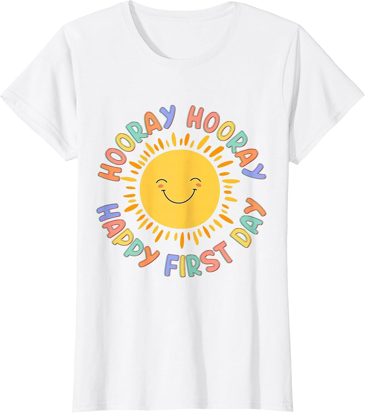 Hooray Happy First Day of School Preschool Teacher Student T-Shirt - White