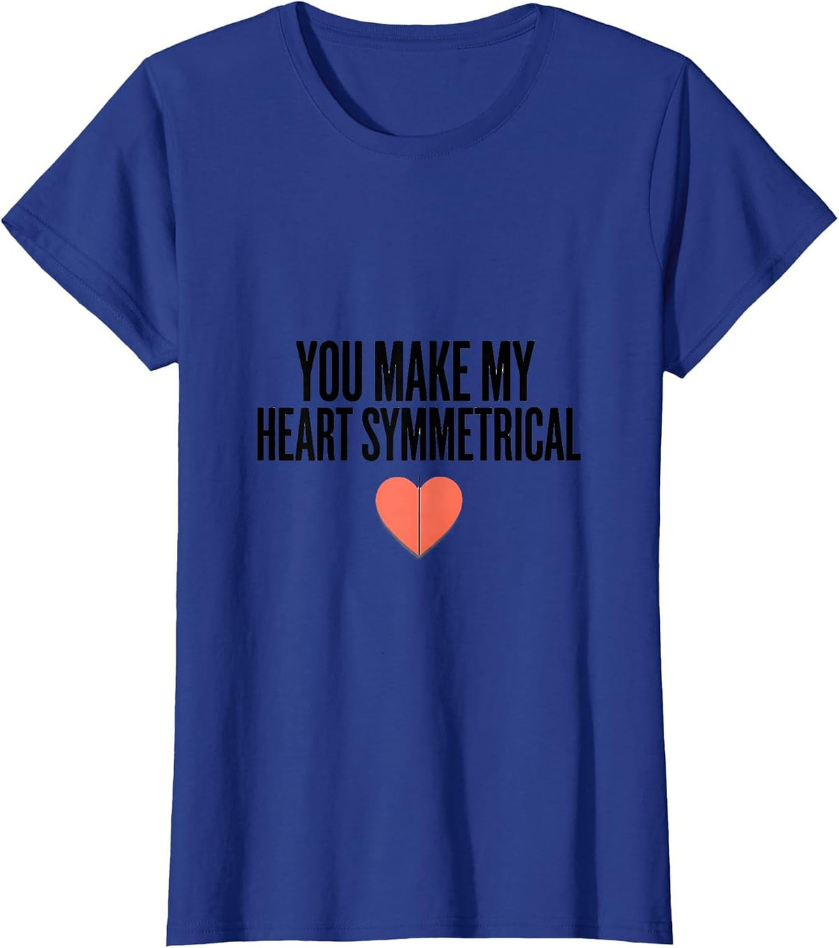 Women's You Make My Heart Symmetrical Funny Math Teacher Valentine T-Shirt - Royal Blue