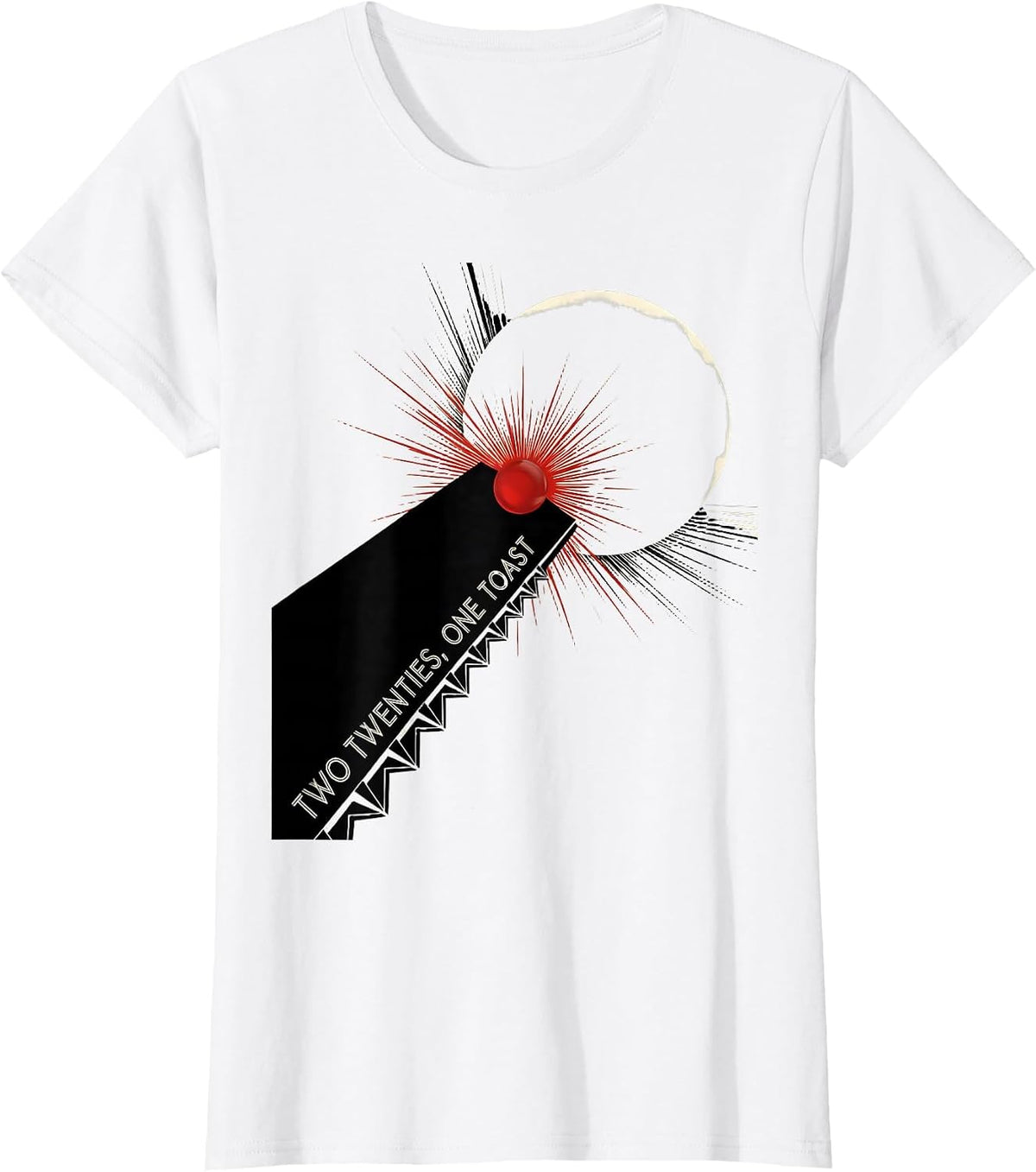 Women's Two Twenties, One Toast Roaring 1920s Art Deco Party T-Shirt - White