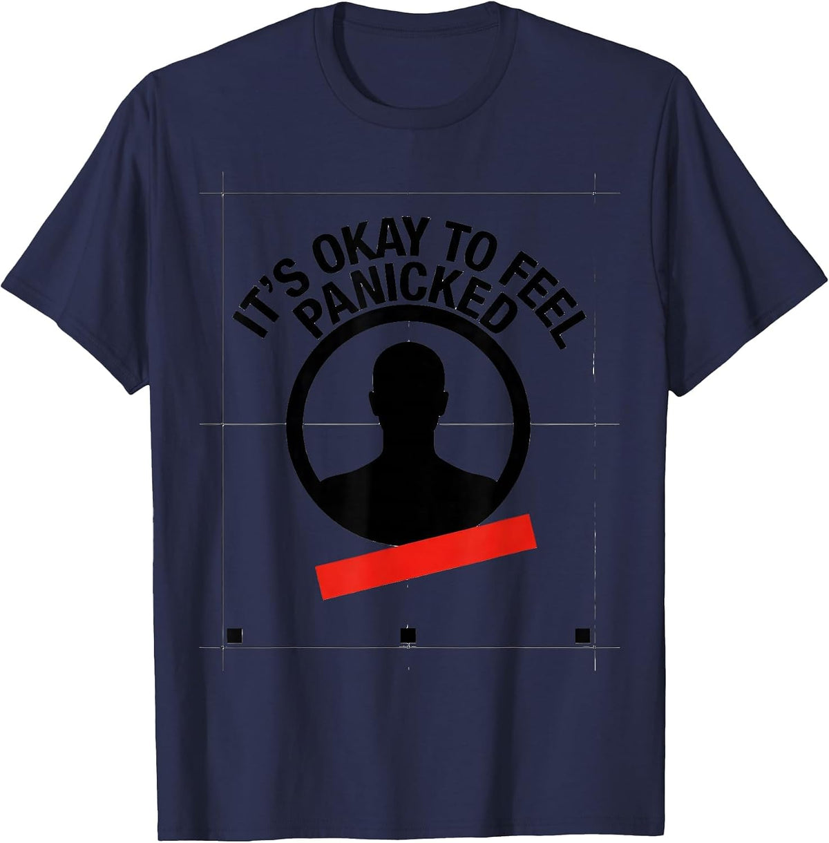 Men's It's Okay To Feel Panicked Funny Mental Health Awareness T-Shirt - Navy Blue