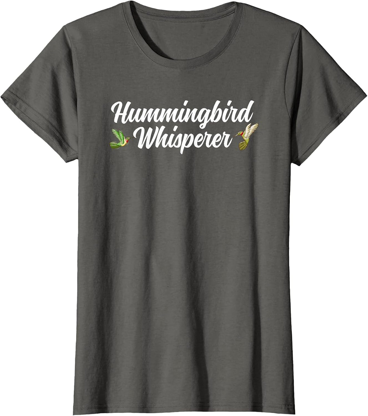 Hummingbird Whisperer Hummingbird Lover Hummingbirds T-Shirt - Asphalt Grey