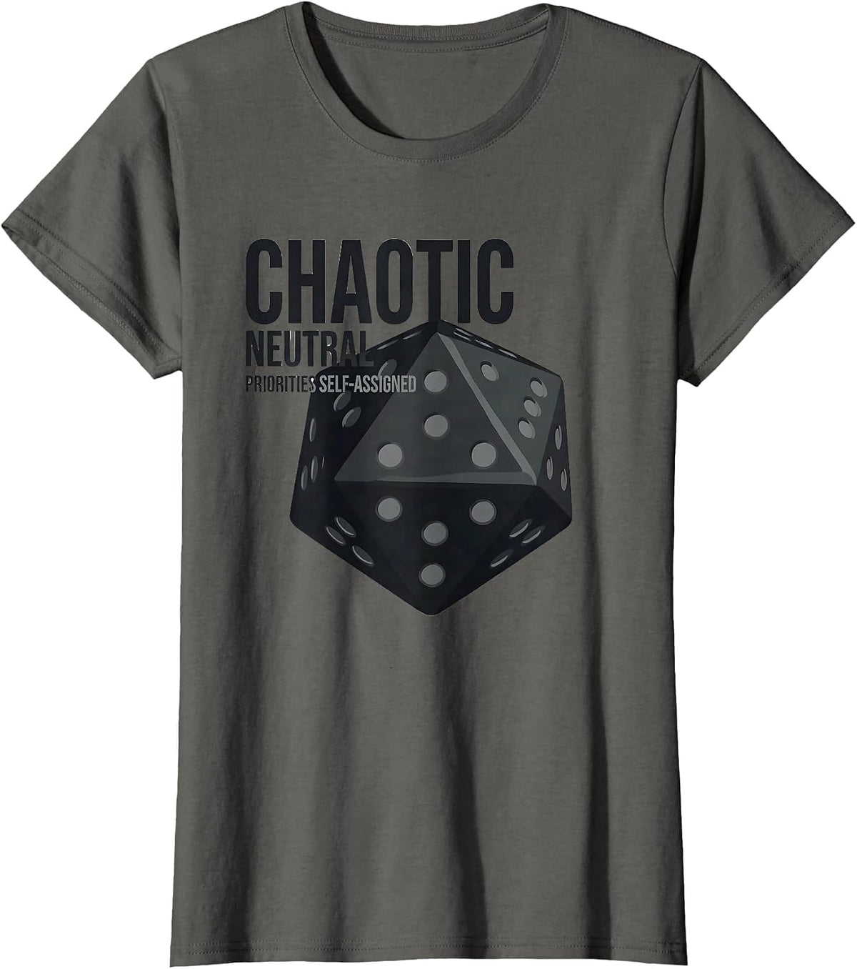 Women's Chaotic Neutral Priorities Self-Assigned Funny T-Shirt - Asphalt Grey