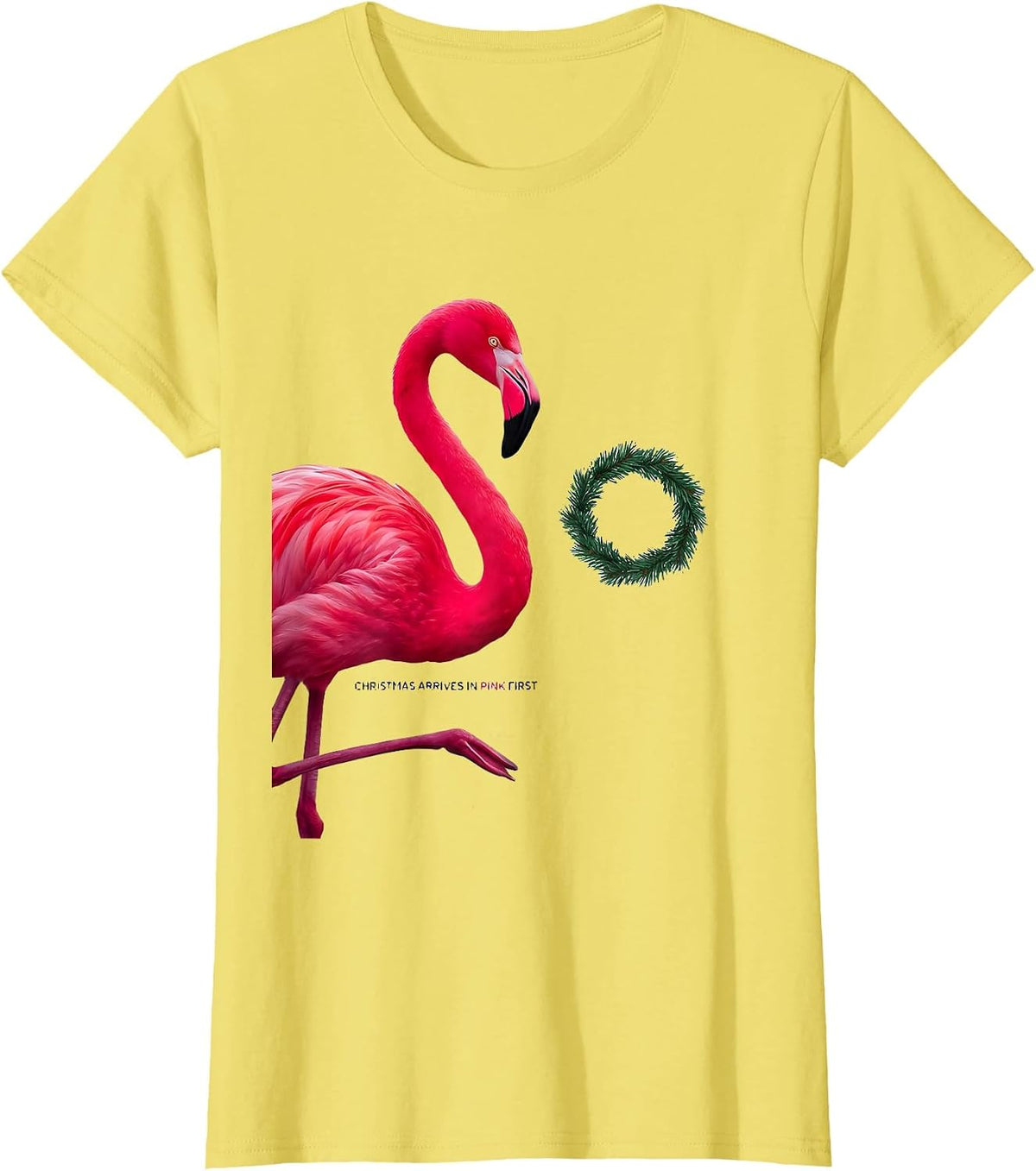 Christmas Arrives In Pink First Funny Pink Flamingo T-Shirt - Lemon Yellow