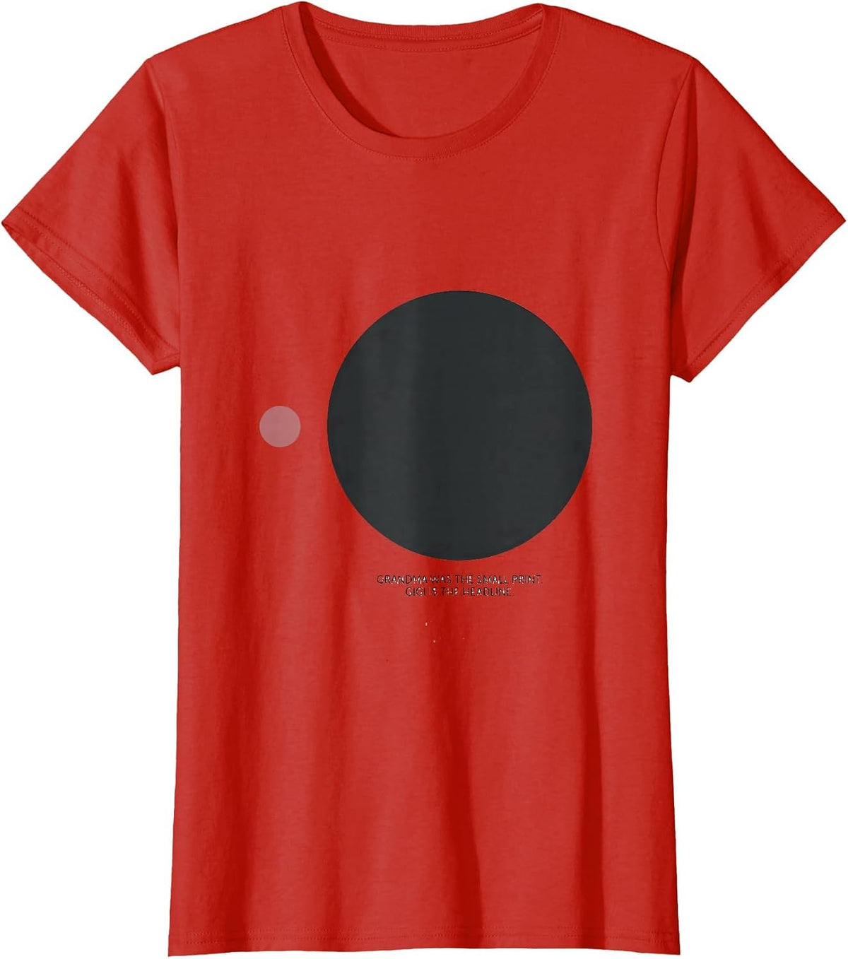 Women's Grandma Was The Small Print Gigi Is The Headline Funny T-Shirt - Red