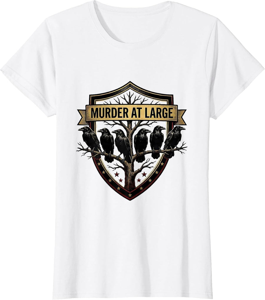 Women's Murder At Large Crow Murder Pun Bird Lover Humor T-Shirt - White