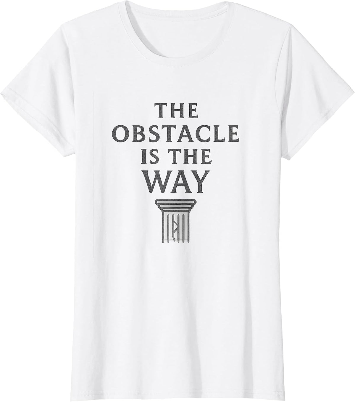 The Obstacle is The Way Stoic Minimalist Discipline T-Shirt - White