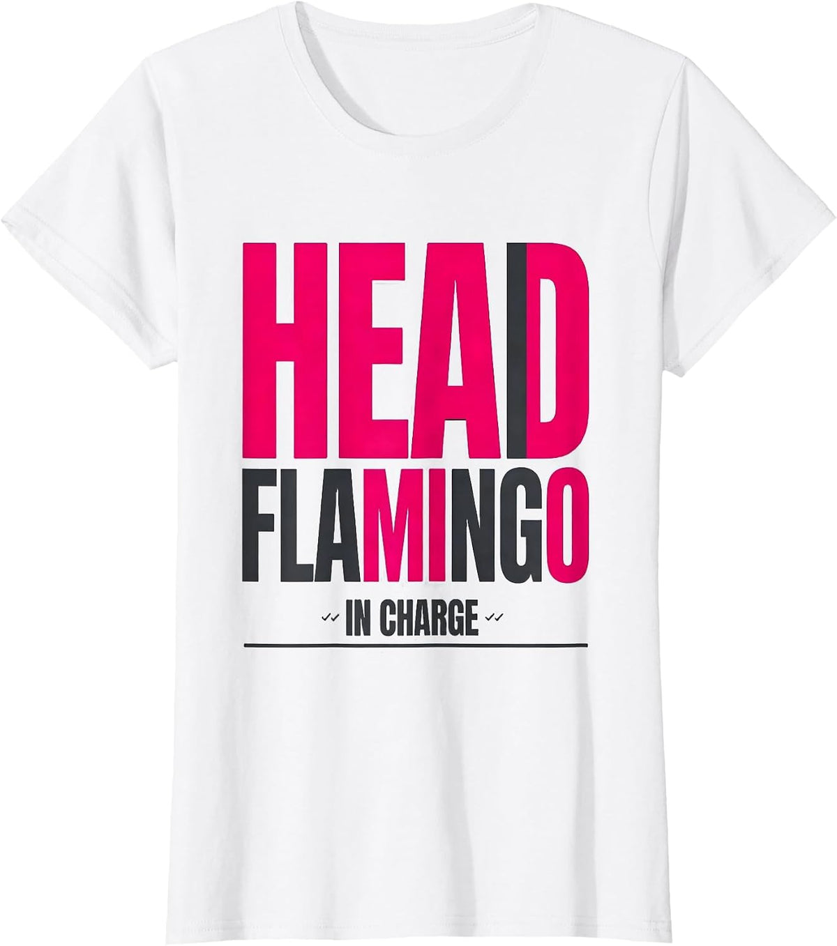Head Flamingo In Charge Funny Flamingo Lover Summer Vacation T-Shirt - White