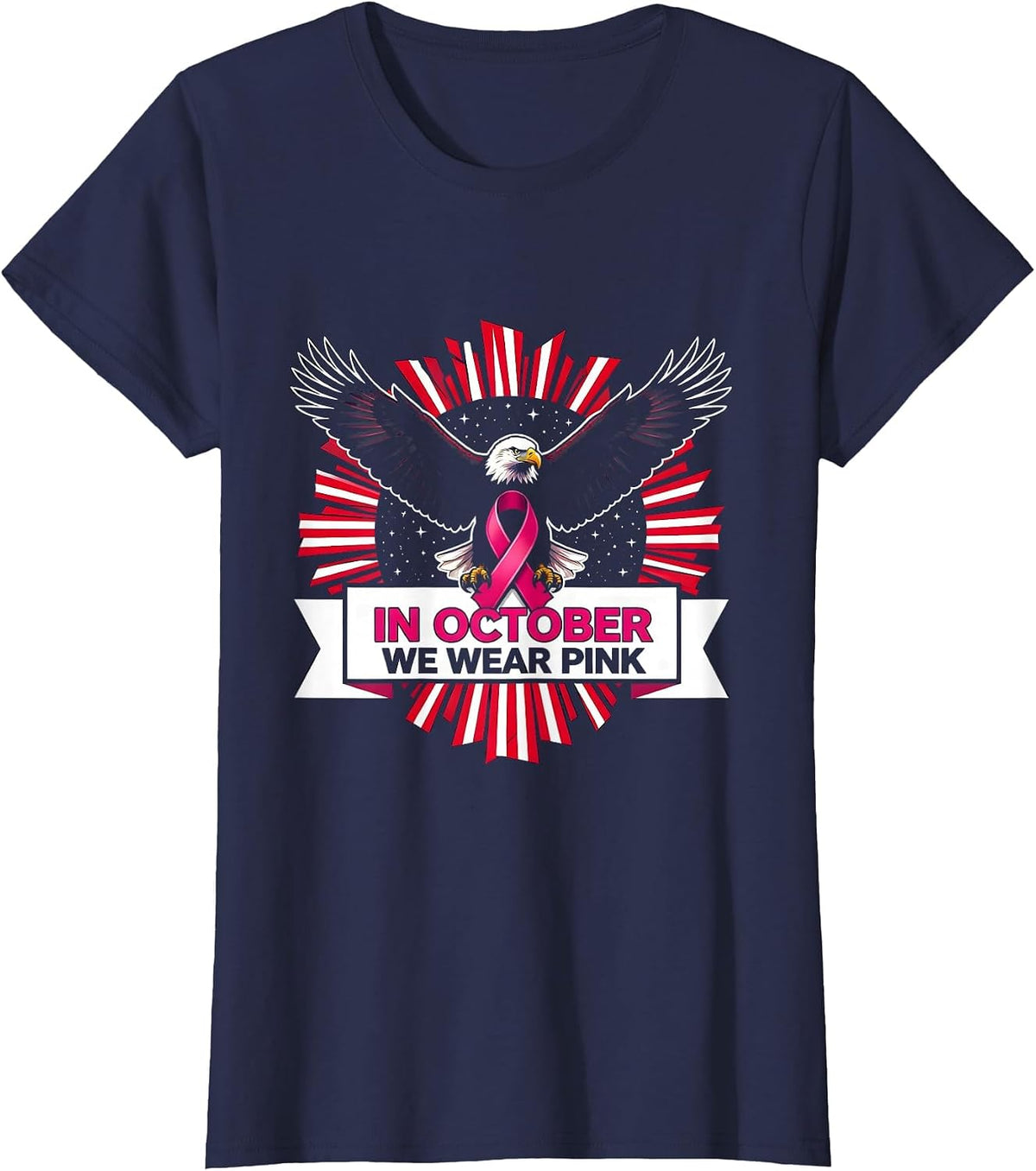 Women's In October We Wear Pink Patriotic Eagle Breast Cancer T-Shirt - Navy Blue