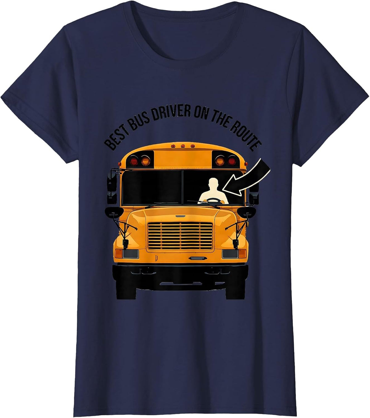 Women's Best Bus Driver On The Route Funny School Bus Driver T-Shirt - Navy Blue