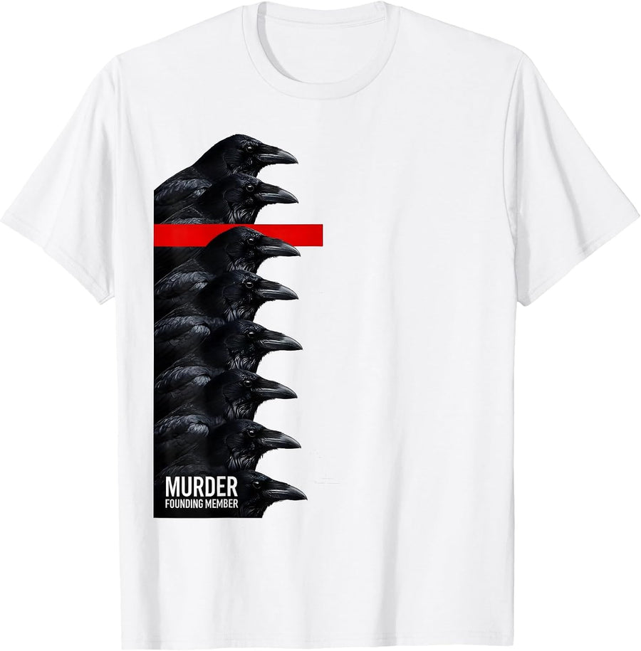 Men's Murder, Founding Member Funny Crow Meme Humor Dark Joke T-Shirt - White