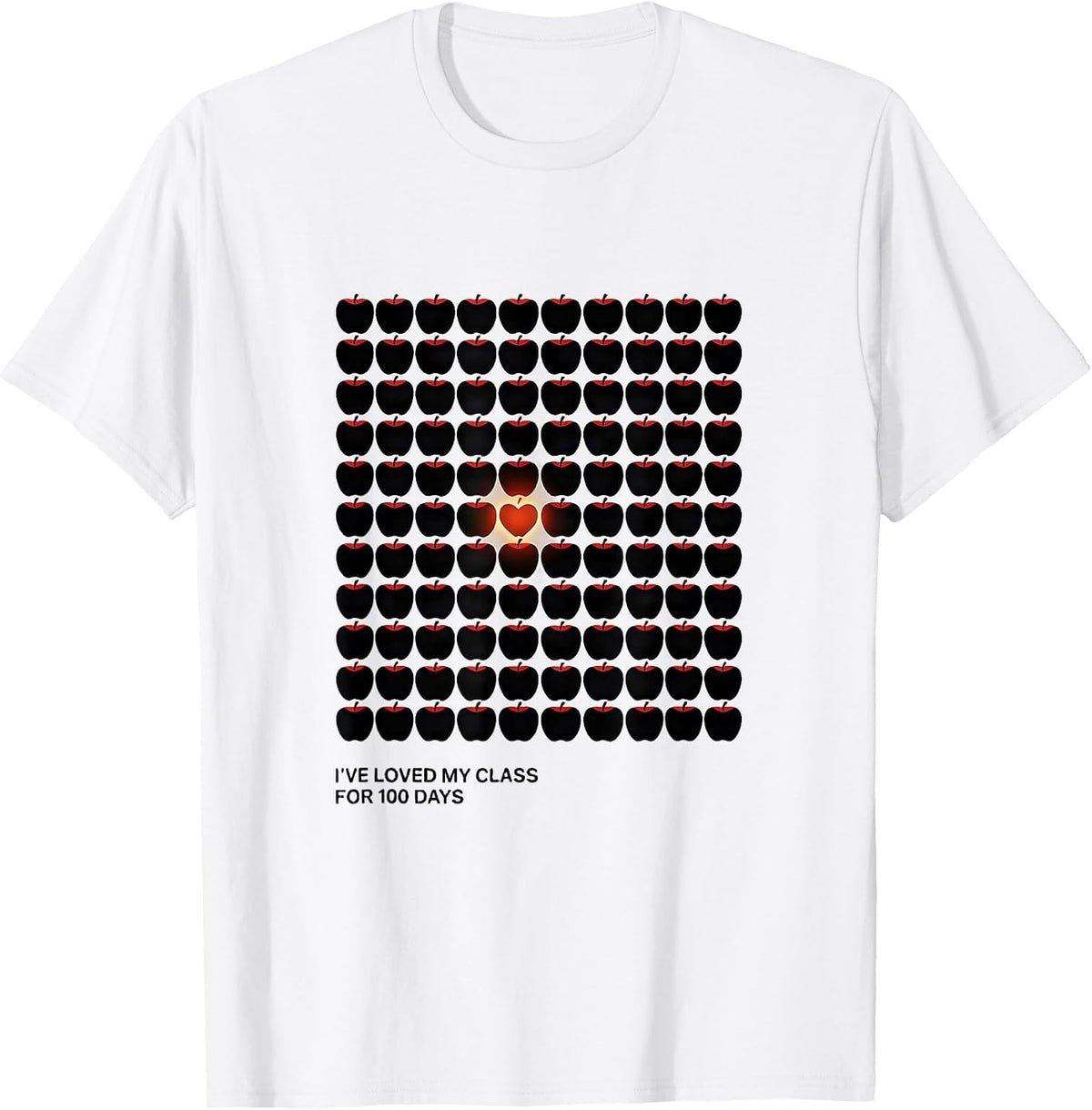 Men's I've Loved My Class For 100 Days Teacher Appreciation T-Shirt - White