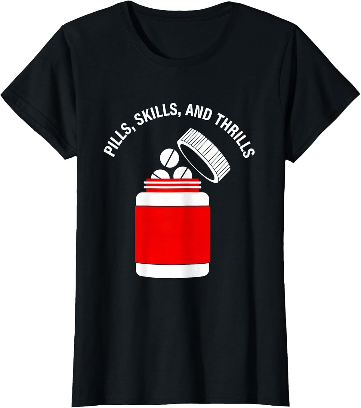Pills Skills and Thrills Pharmacy Technician Design T-Shirt - Black