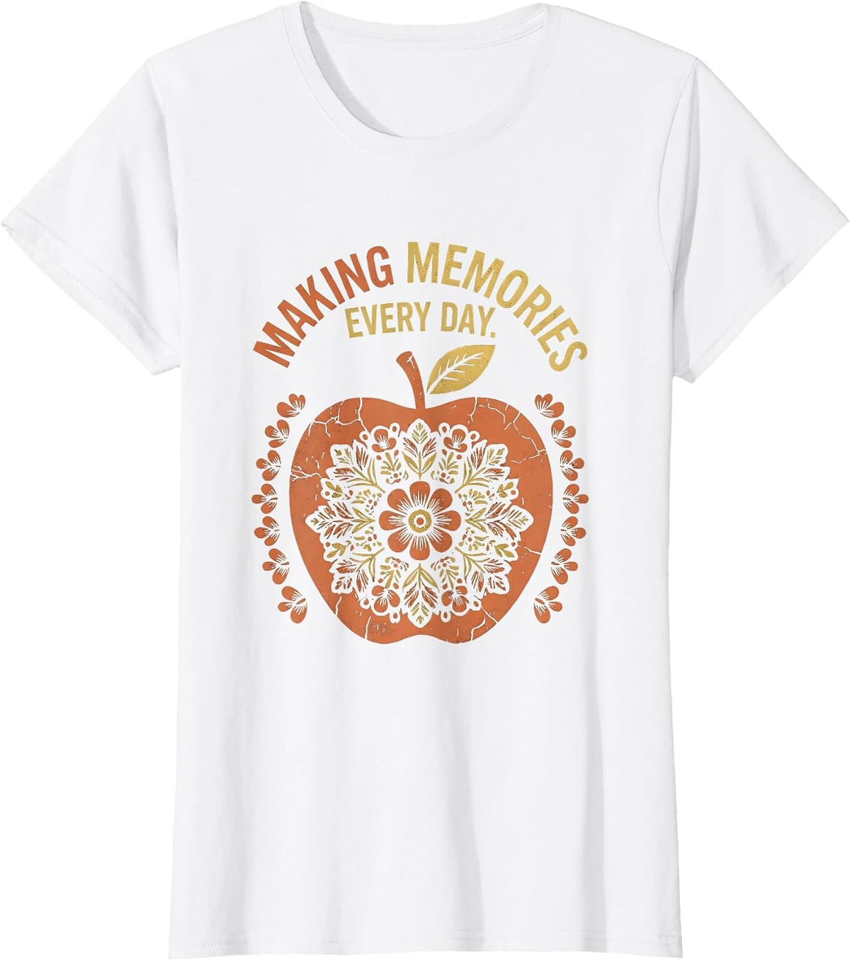 Making Memories Every Day Preschool Teacher T-Shirt - White