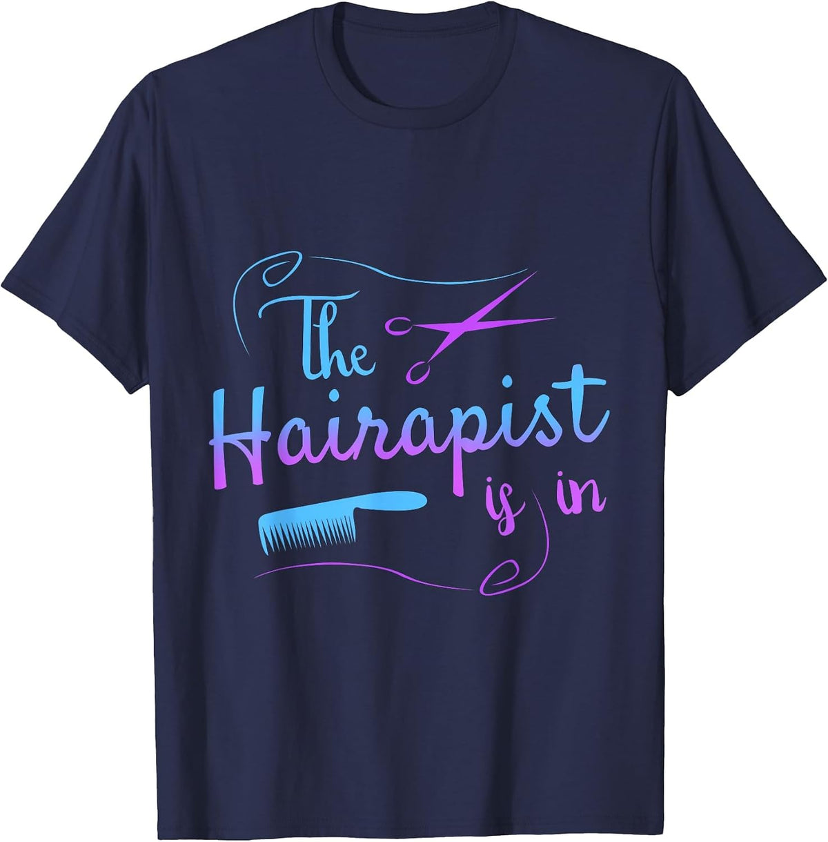 Funny Hairstylist Hairapist is in Barber T-Shirt - Navy Blue