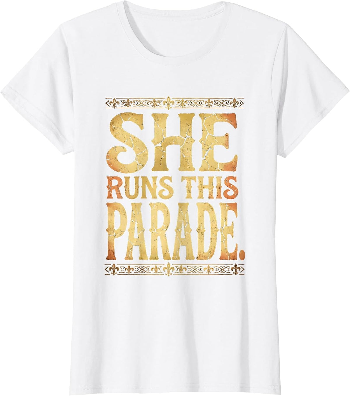 She Runs This Parade Mardi Gras Design T-Shirt - White
