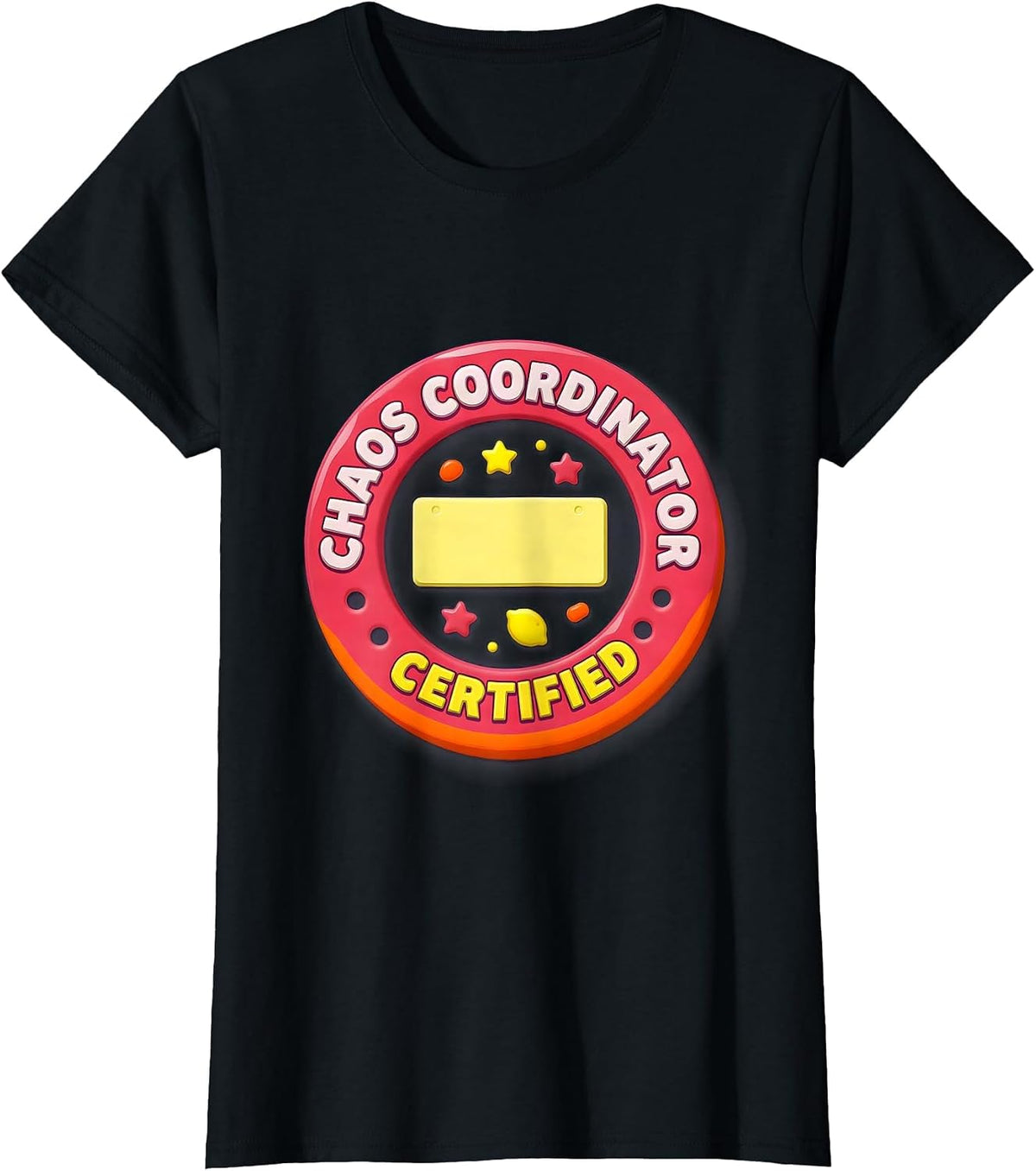 Chaos Coordinator Certified Funny Parent Teacher Sarcastic T-Shirt - Black