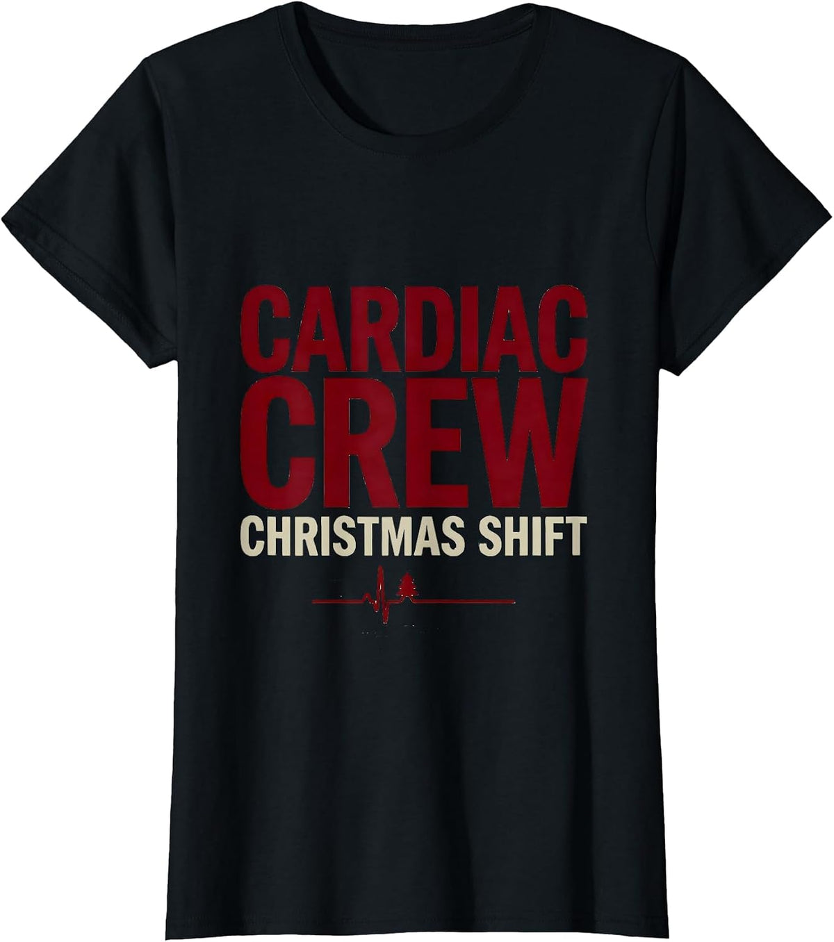 Cardiac Crew Christmas Shift Funny Cardiac Nurse Holiday T-Shirt - Black
