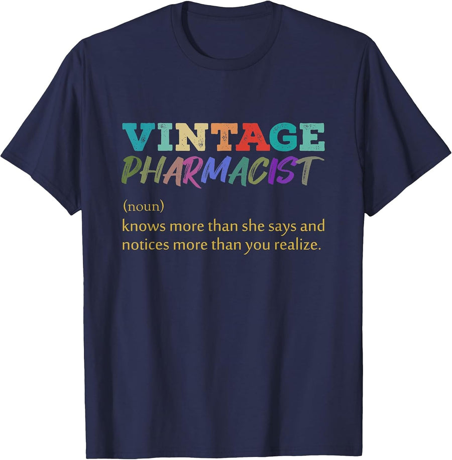 Vintage Pharmacist Knows More Than She Says Funny Definition T-Shirt - Navy Blue