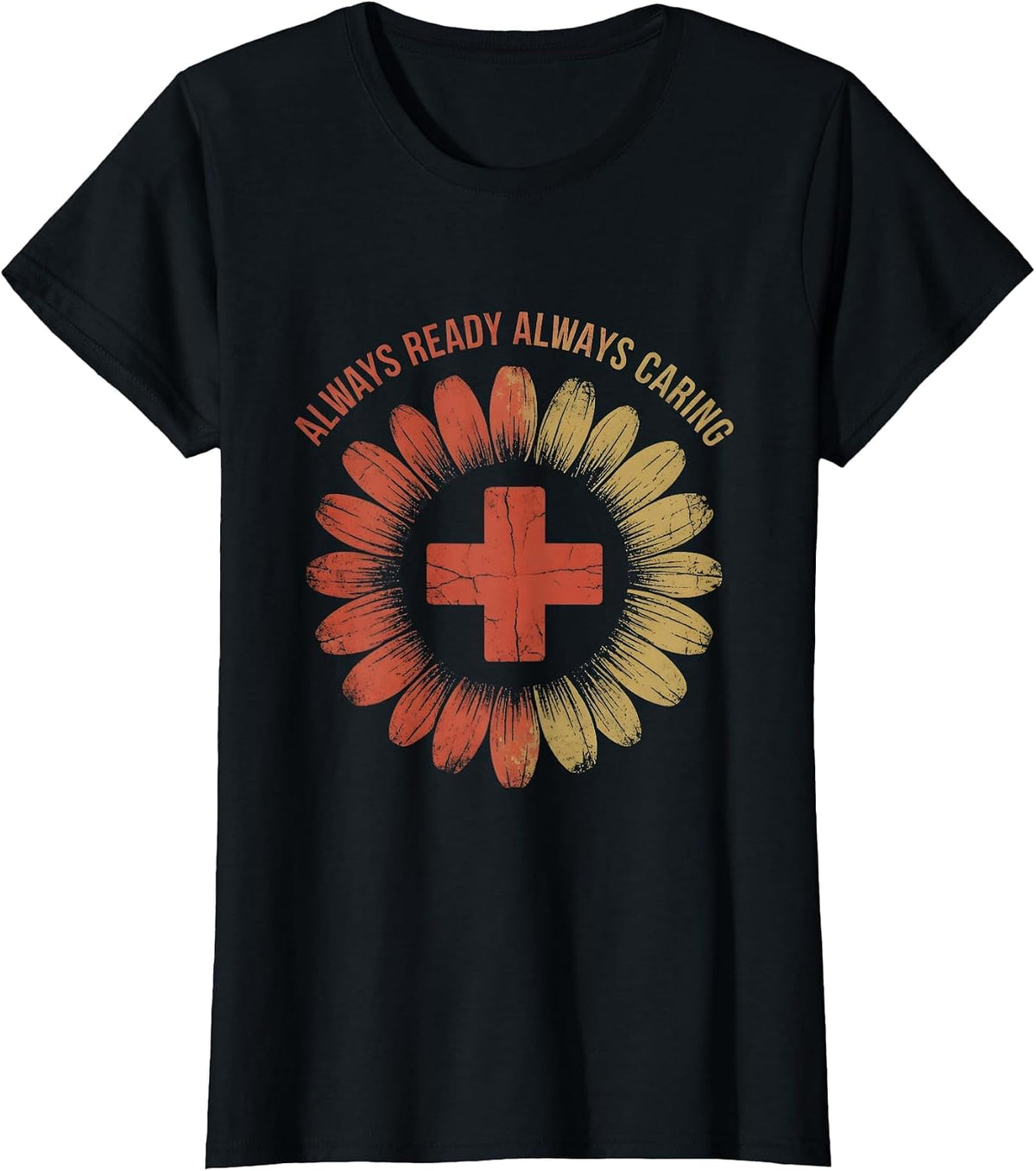 Always Ready Always Caring School Nurse Design T-Shirt - Black