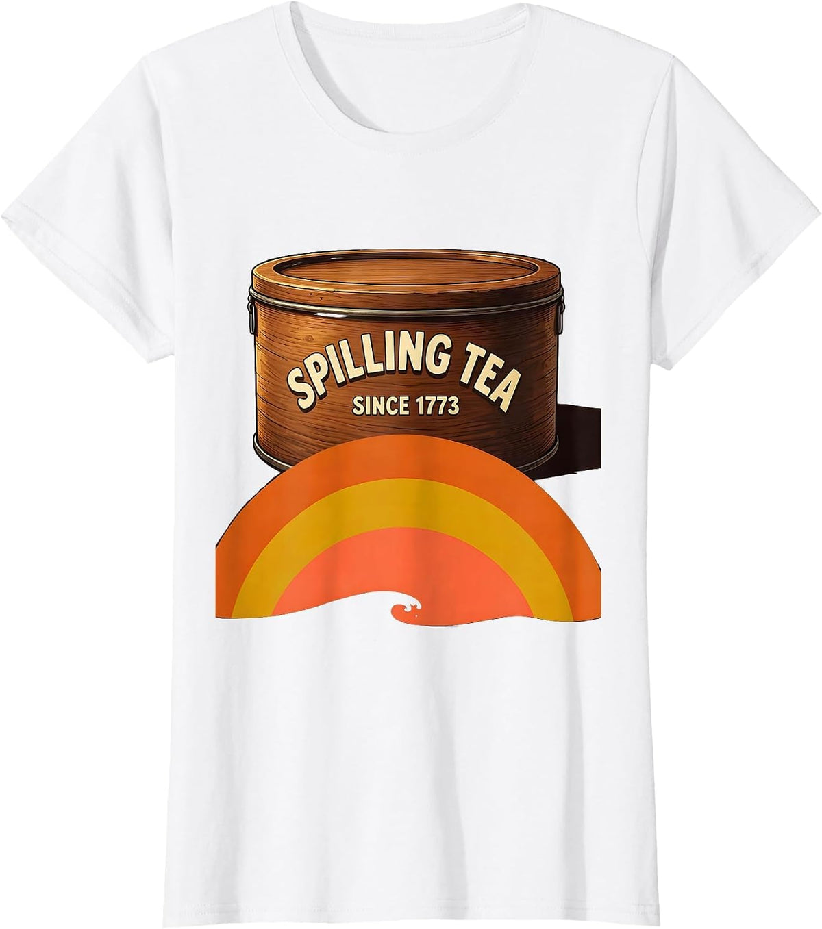 Women's Spilling Tea Since 1773 Retro 70s History Teacher July 4th T-Shirt - White