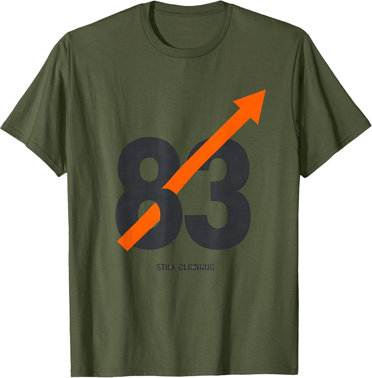 Men's 83 And Still Climbing Funny Milestone Birthday Gift T-Shirt - Olive Green