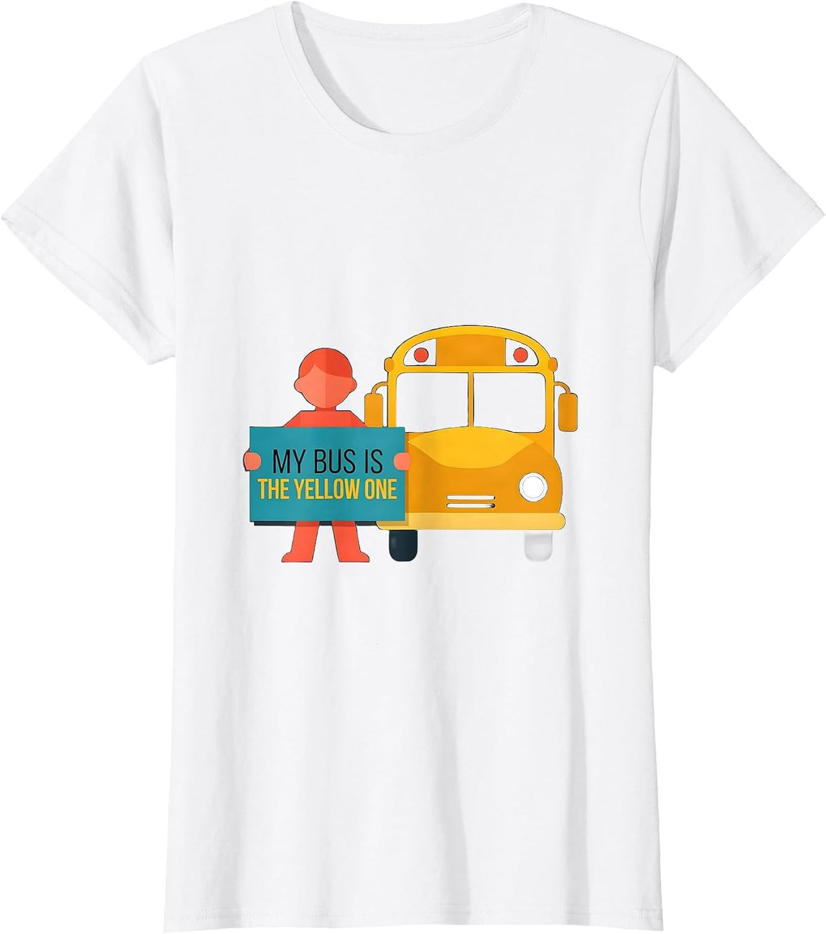 My Bus Is The Yellow One Funny School Bus Driver Humor T-Shirt - White