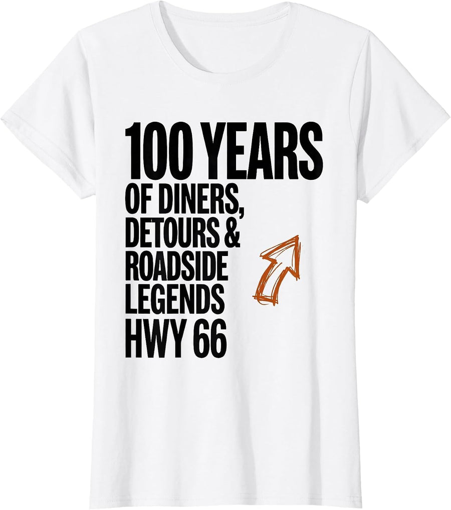 Women's 100 Years Of Diners, Detours & Roadside Legends — Hwy 66 T-Shirt - White