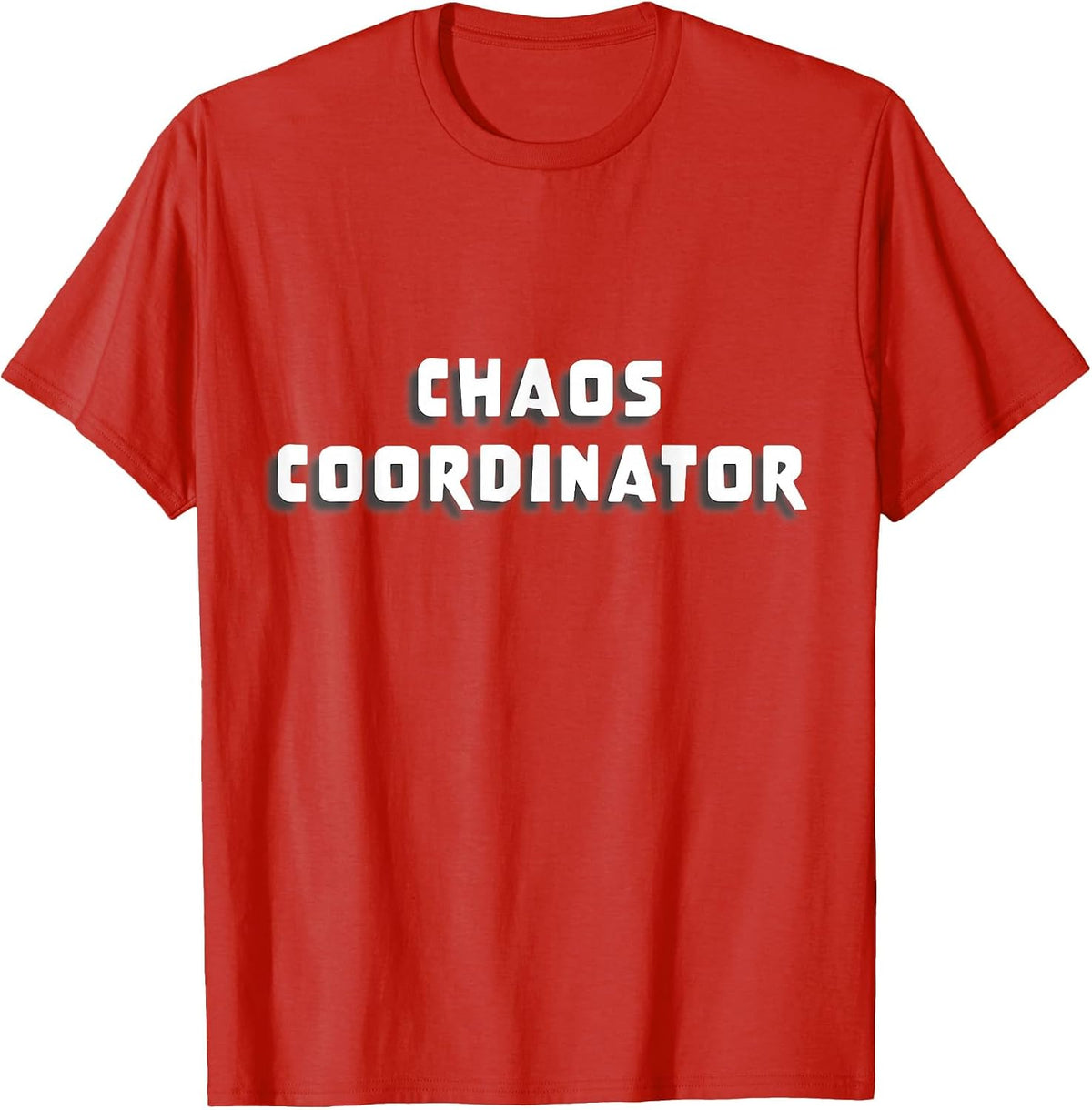 Chaos Coordinator Funny Design T-Shirt - Red