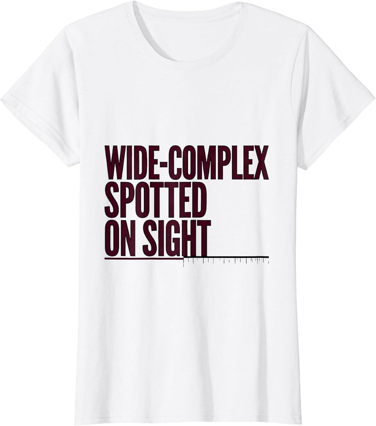 Wide-Complex Spotted On Sight Funny Cardiology Nurse Cardiac T-Shirt - White