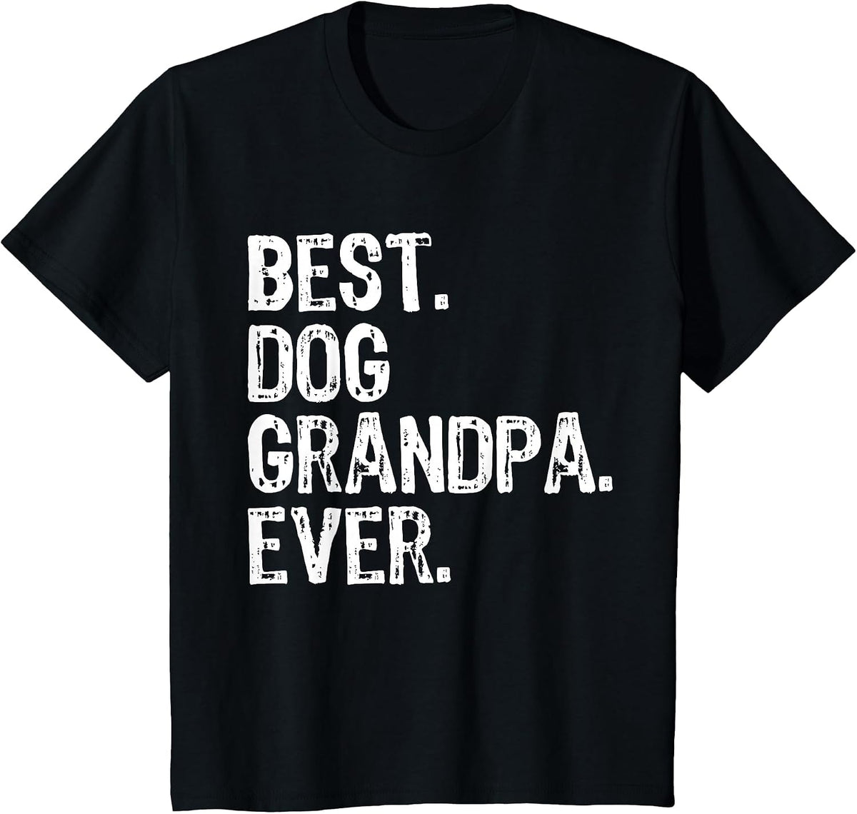 Best Dog Grandpa Ever Funny Cool T-Shirt - Black