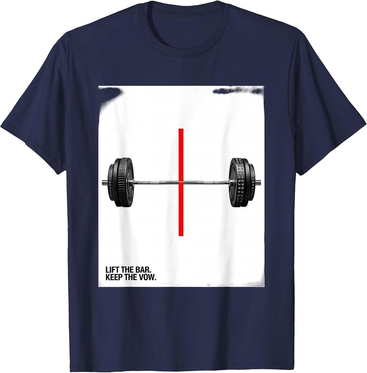 Lift The Bar Keep The Vow Funny Christian Gym Weightlifter T-Shirt - Navy Blue