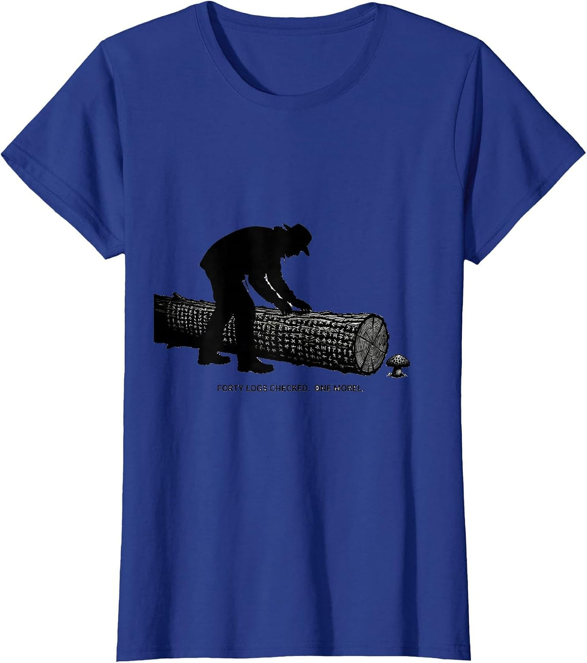 Women's Forty Logs Checked. One Morel. Funny Mushroom Forager Morel T-Shirt - Royal Blue