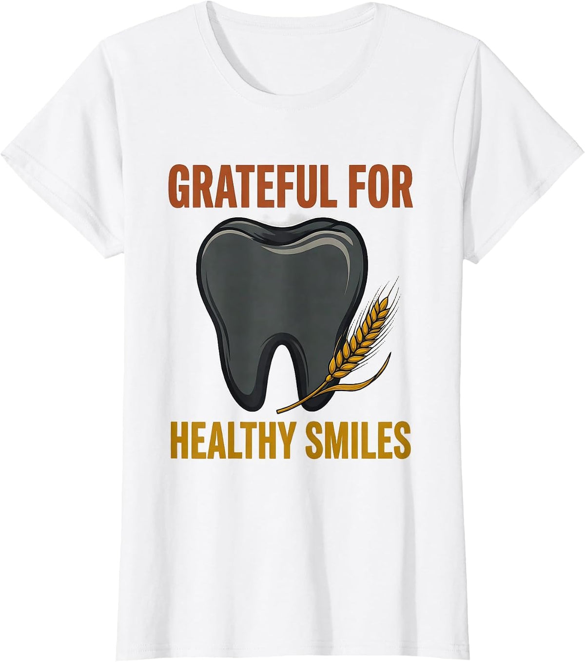 Grateful For Healthy Smiles Midcentury Modern Dental Office T-Shirt - White