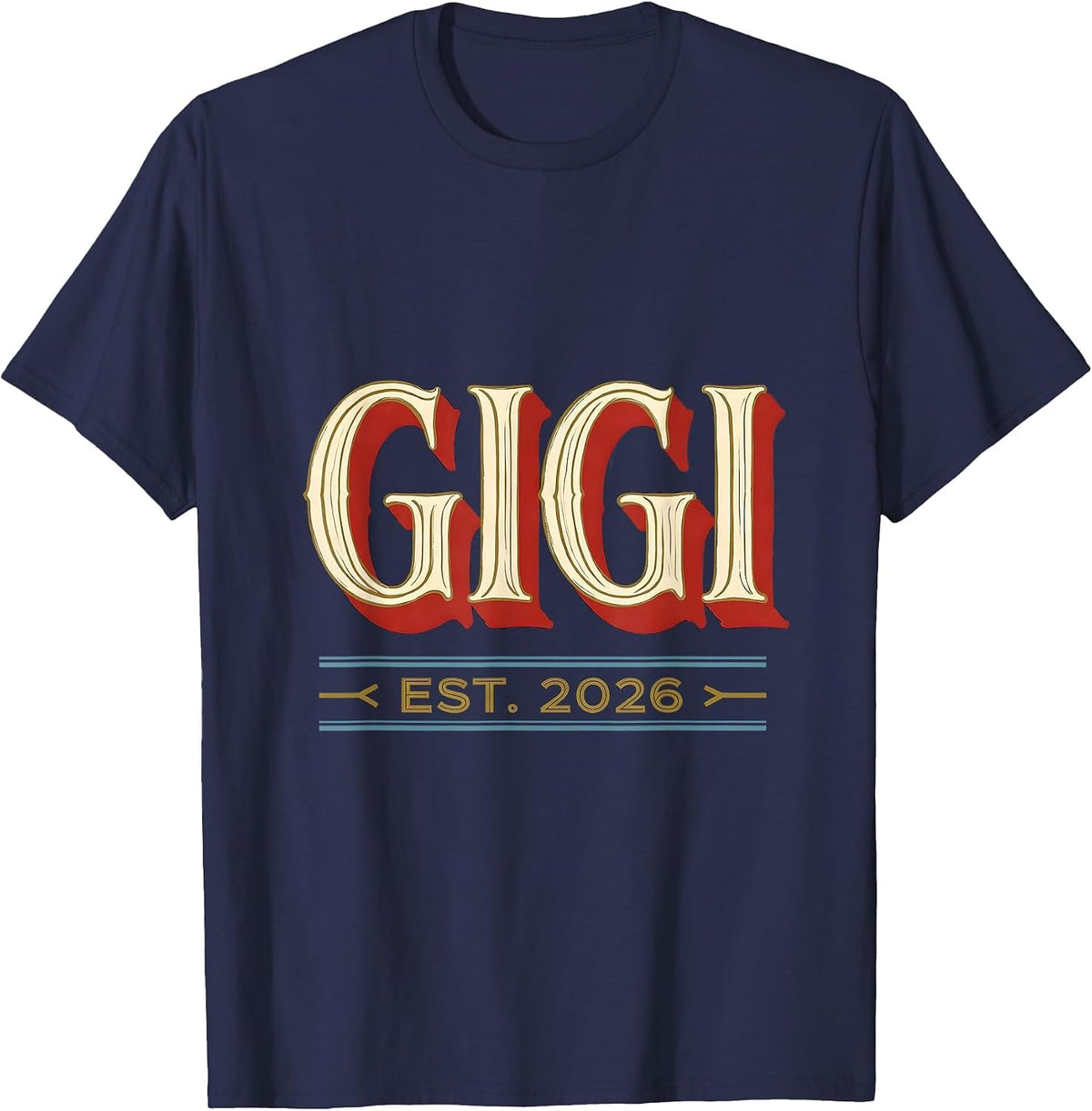 Gigi Est. 2026 Sentimental Family Role Announcement Gift T-Shirt - Navy Blue