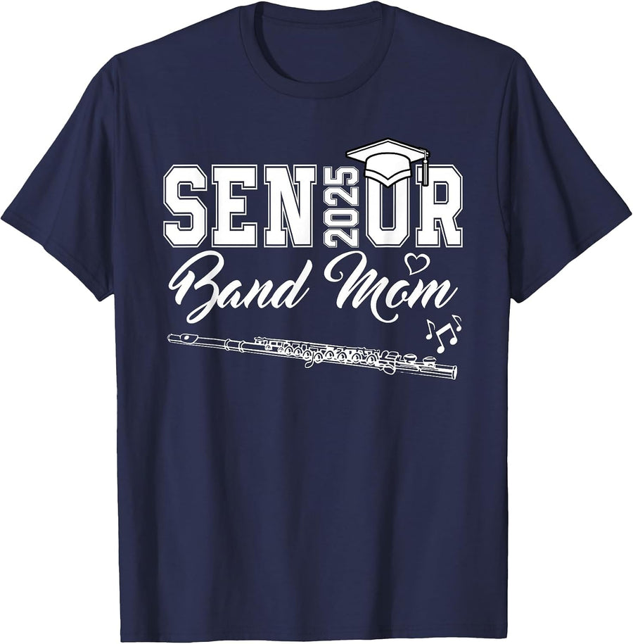 Senior Band Mom 2025 Marching Band Class of 2025 Flute T-Shirt - Navy Blue