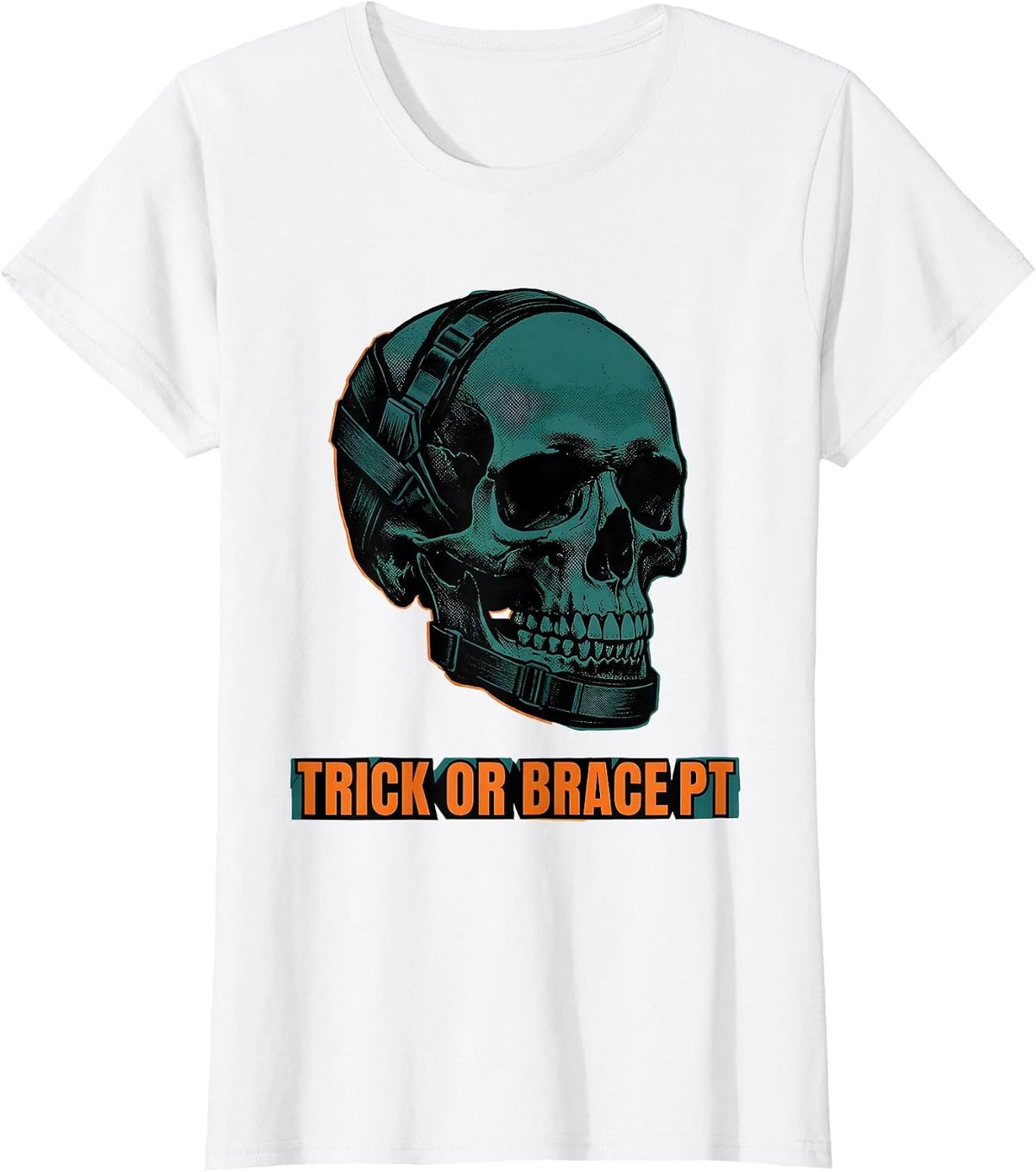 Women's Trick Or Brace PT Funny Physical Therapy Halloween Workwear T-Shirt - White