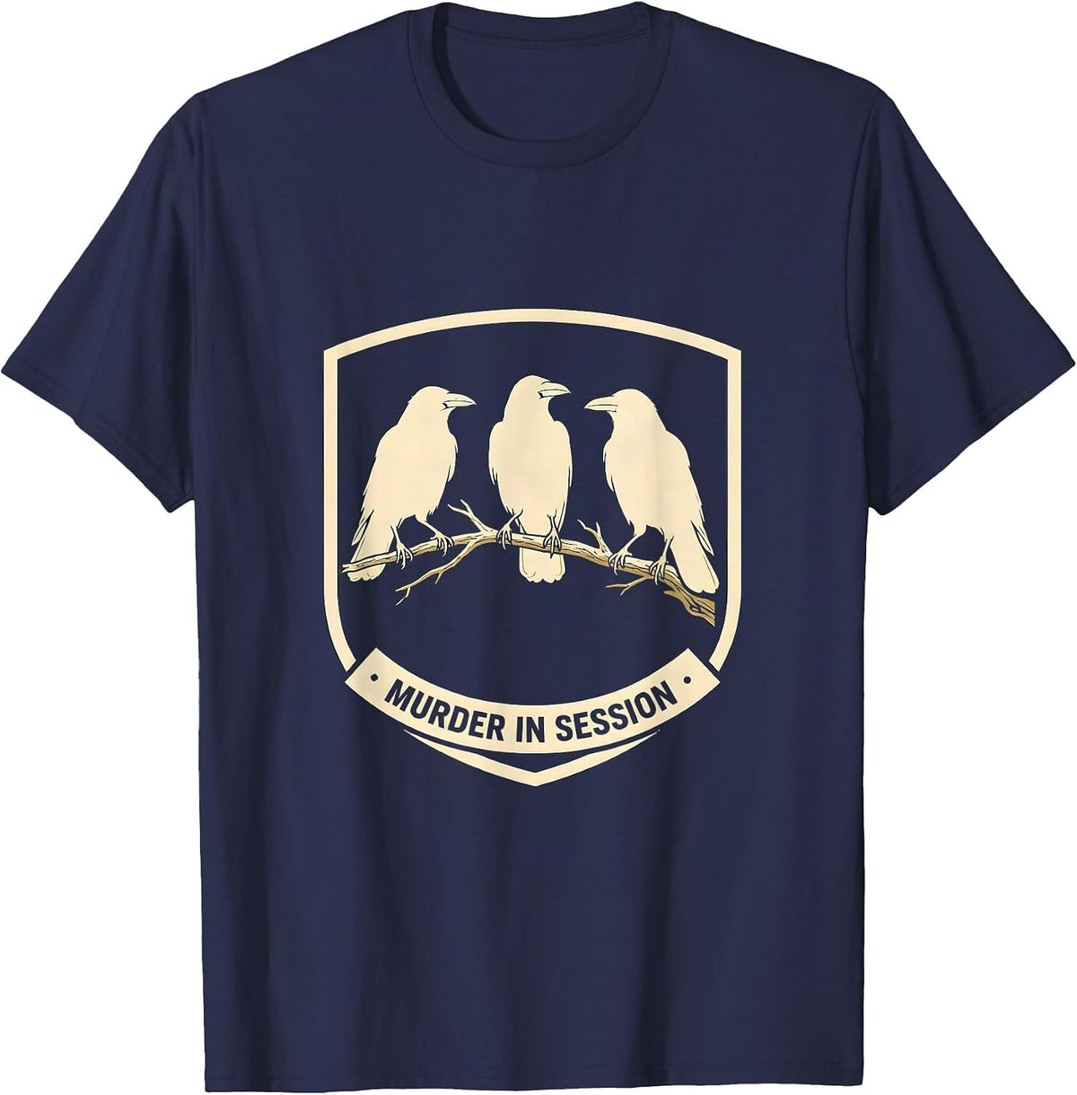 Murder In Session Crow Murder Pun Bird Lover Humor T-Shirt - Navy Blue