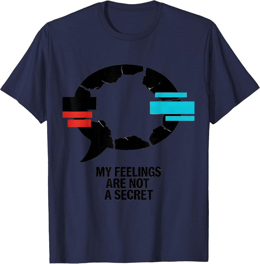 My Feelings Are Not A Secret Inspirational Mental Health T-Shirt - Navy Blue