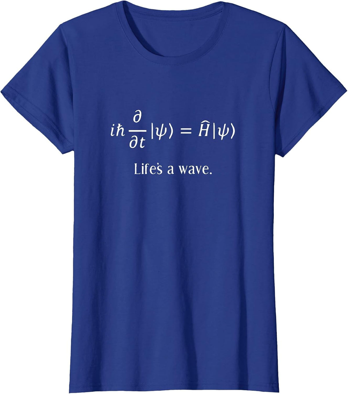 Quantum Physics Wave Equation Surfer Life Philosophy Tee T-Shirt - Royal Blue
