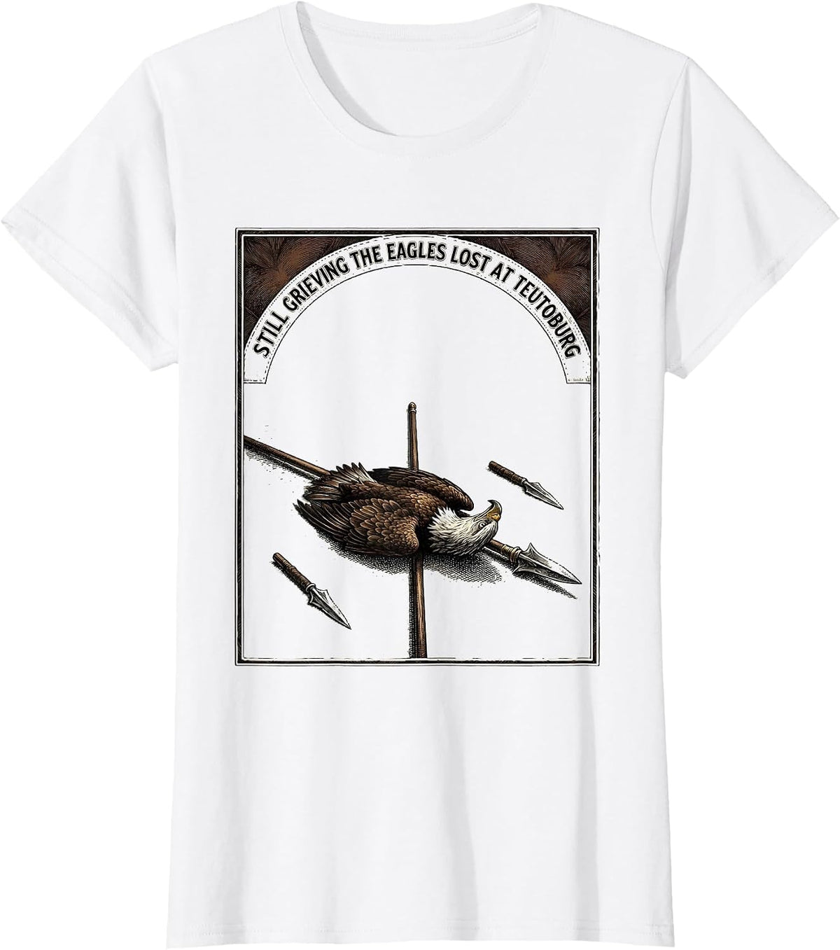 Still Grieving The Eagles Lost At Teutoburg History Teacher T-Shirt - White