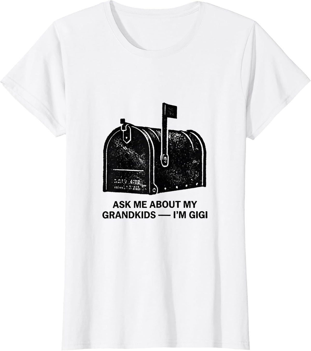 Ask Me About My Grandkids I'm Gigi Funny Grandma Stamp T-Shirt - White