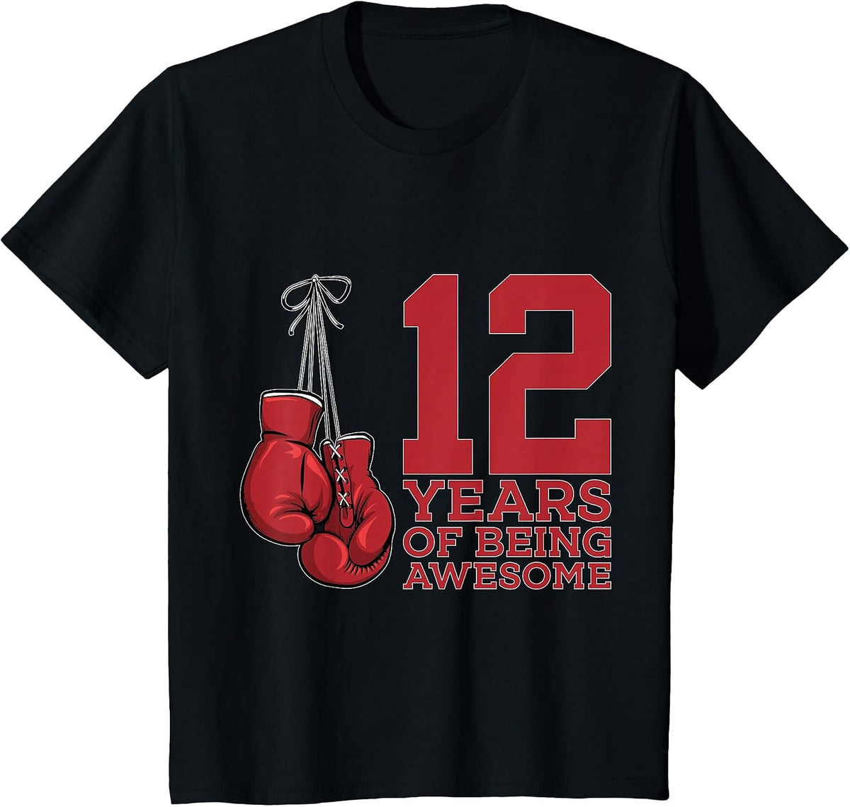 12 Years of Being Awesome Boxer 12TH Birthday Boxing T-Shirt - Black