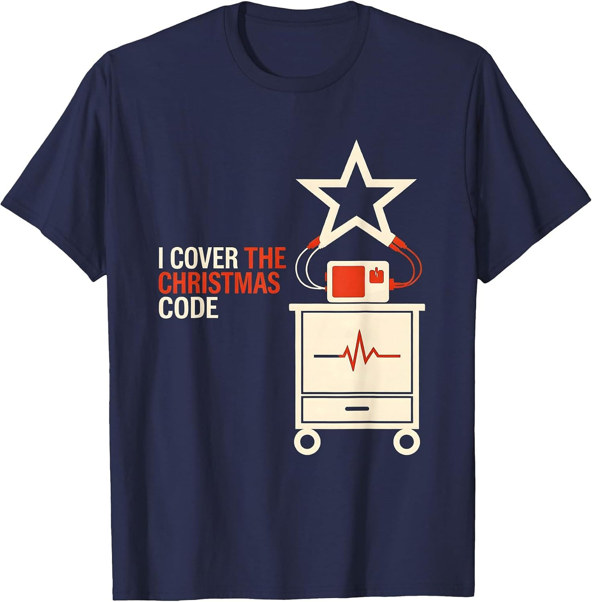 Men's I Cover The Christmas Code Funny Nurse ICU ER CVICU Cardiac T-Shirt - Navy Blue