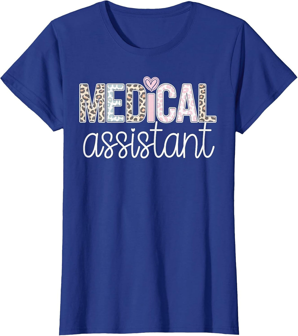 Certified Medical Assistant T-Shirt - Royal Blue