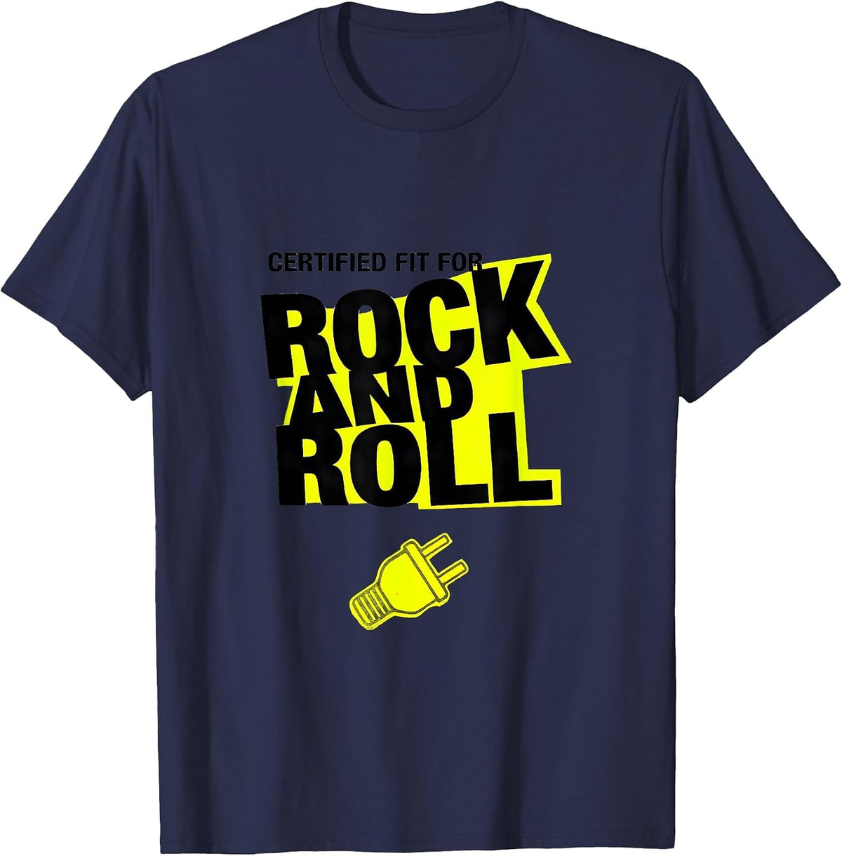 Men's Certified Fit For Rock And Roll New Wave Rock Fan Novelty T-Shirt - Navy Blue