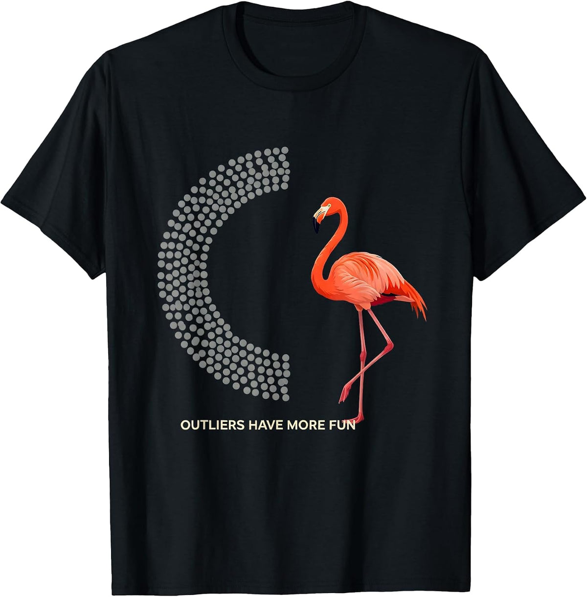 Men's Outliers Have More Fun Statistics Data Nerd Flamingo Tee T-Shirt - Black