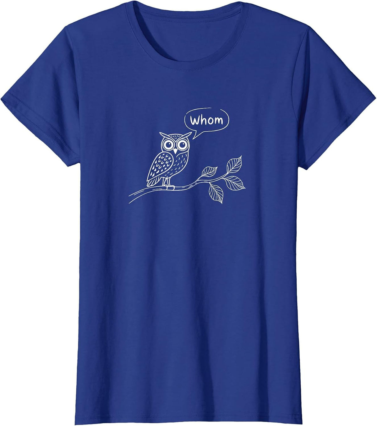 Grammar Owl - Whom? - Funny T-Shirt - Royal Blue