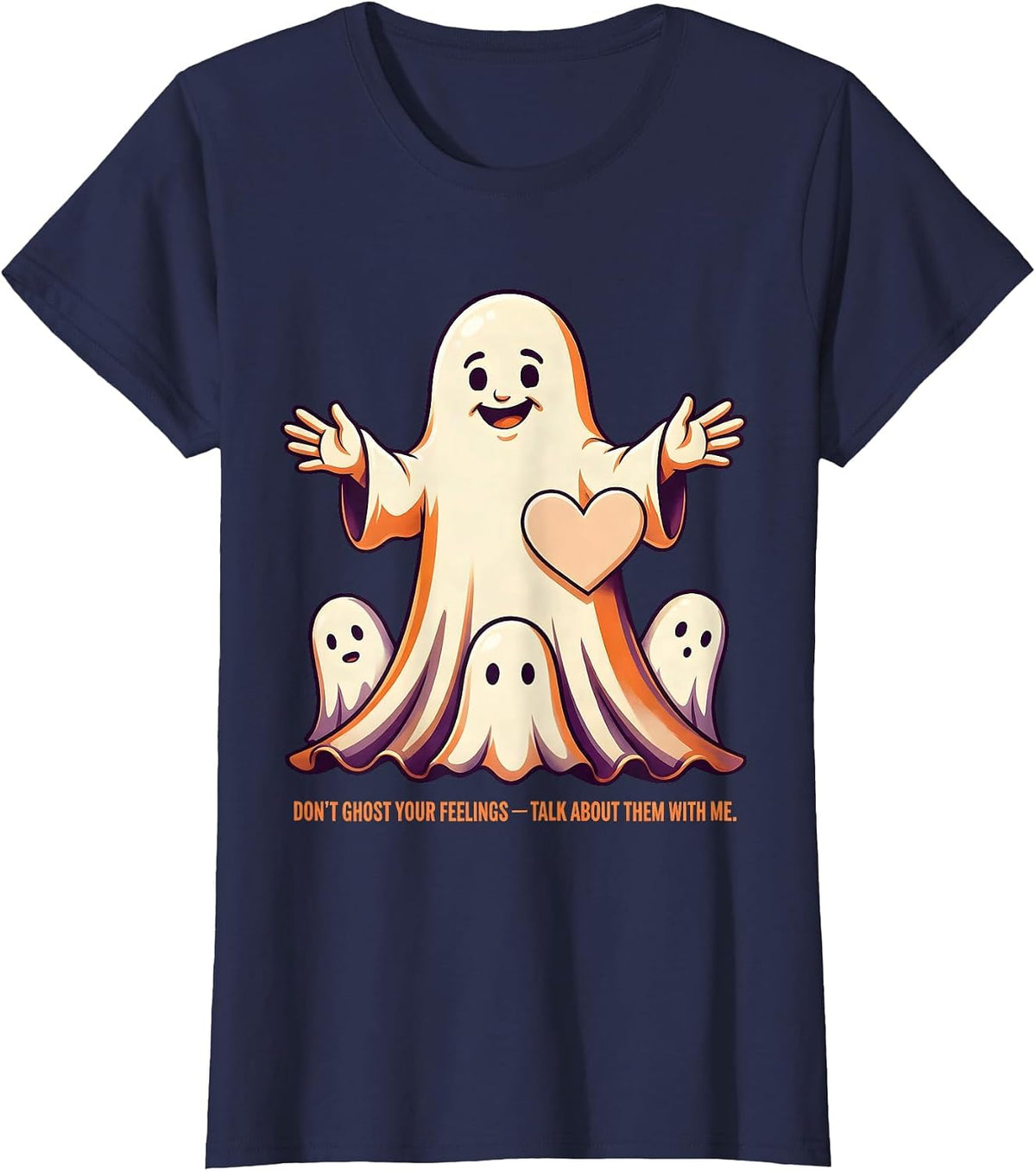 Women's Don't Ghost Your Feelings—Talk About Them With Me Halloween T-Shirt - Navy Blue
